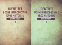 Image of Identitet Bosne i Hercegovine kroz historiju -zbornik radova 1 i 2