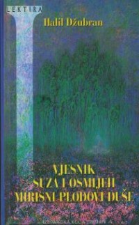 Image of Vjesnik suza i osmijeh mirisni plodovi duše