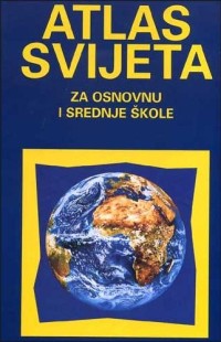 Image of Atlas svijeta
za osnovnu i srednje  škole