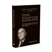 Image of Disolucija Jugosalvije
Procesi, uzroci i pozicija BiH