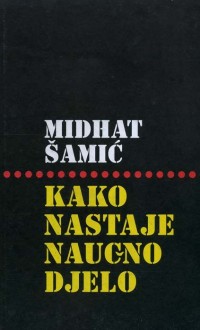 Image of Kako nastaje naučno djelo