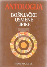 Image of Antologija bošnjačke usmene lirike
